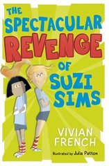 Spectacular Revenge of Suzi Sims hind ja info | Noortekirjandus | kaup24.ee