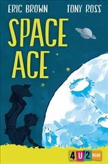 Space Ace: 4u2read New edition in new format hind ja info | Noortekirjandus | kaup24.ee