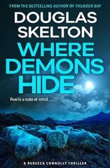 Where Demons Hide: A Rebecca Connolly Thriller hind ja info | Fantaasia, müstika | kaup24.ee