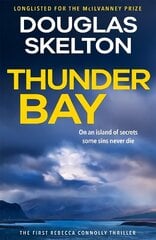 Thunder Bay: A Rebecca Connolly Thriller hind ja info | Fantaasia, müstika | kaup24.ee