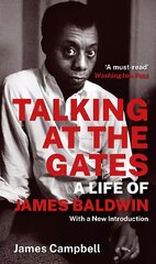 Talking at the Gates: A Life of James Baldwin цена и информация | Биографии, автобиогафии, мемуары | kaup24.ee