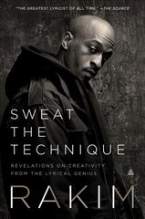 Sweat the Technique: Revelations on Creativity from the Lyrical Genius hind ja info | Võõrkeele õppematerjalid | kaup24.ee