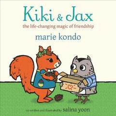 Kiki and Jax: The Life-Changing Magic of Friendship hind ja info | Väikelaste raamatud | kaup24.ee