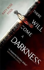 There Will Come a Darkness: Book One of The Age of Darkness hind ja info | Fantaasia, müstika | kaup24.ee