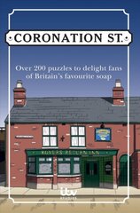 Coronation Street Puzzle Book: Over 200 puzzles to delight fans of Britain's favourite soap hind ja info | Tervislik eluviis ja toitumine | kaup24.ee