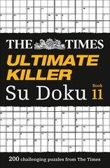 Times Ultimate Killer Su Doku Book 11: 200 Challenging Puzzles from the Times hind ja info | Tervislik eluviis ja toitumine | kaup24.ee