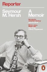 Reporter: A Memoir цена и информация | Биографии, автобиогафии, мемуары | kaup24.ee