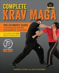 Complete Krav Maga: The Ultimate Guide to Over 250 Self-Defense and Combative Techniques Second Edition hind ja info | Tervislik eluviis ja toitumine | kaup24.ee