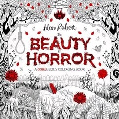 Beauty of Horror 1: A GOREgeous Coloring Book: A GOREgeous Coloring Book hind ja info | Tervislik eluviis ja toitumine | kaup24.ee