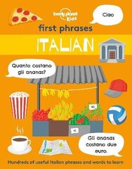 Lonely Planet Kids First Phrases - Italian цена и информация | Книги для малышей | kaup24.ee