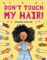 Don't Touch My Hair! цена и информация | Книги для подростков и молодежи | kaup24.ee