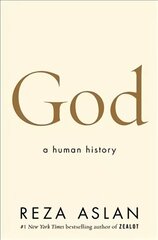 God: A Human History hind ja info | Ajalooraamatud | kaup24.ee