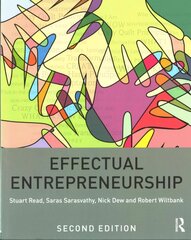 Effectual Entrepreneurship 2nd edition цена и информация | Книги по экономике | kaup24.ee