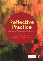 Reflective Practice: Writing and Professional Development 5th Revised edition цена и информация | Пособия по изучению иностранных языков | kaup24.ee