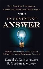 Investment Answer: Learn to manage your money and protect your financial future Digital original цена и информация | Книги по экономике | kaup24.ee