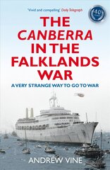 Canberra in the Falklands War: A Very Strange Way to go to War цена и информация | Исторические книги | kaup24.ee