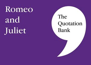 Tsitaatpank: Romeo ja Julia GCSE inglisekeelse kirjanduse läbivaatamise ja õppimise juhend 9-1 hind ja info | Ajalooraamatud | kaup24.ee
