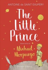 Little Prince: A new translation by Michael Morpurgo цена и информация | Книги для подростков и молодежи | kaup24.ee