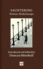 Sauntering: Writers Walk Europe цена и информация | Поэзия | kaup24.ee