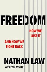 Freedom: How we lose it and how we fight back цена и информация | Книги по экономике | kaup24.ee