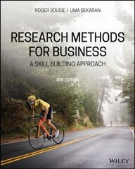 Research Methods For Business, Eighth EMEA Edition: A Skill Building Approach 8th Edition hind ja info | Majandusalased raamatud | kaup24.ee