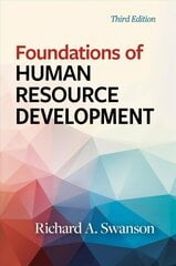 Foundations of Human Resource Development 3rd Revised edition цена и информация | Книги по экономике | kaup24.ee