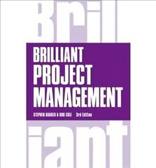 Brilliant Project Management 3rd edition hind ja info | Majandusalased raamatud | kaup24.ee