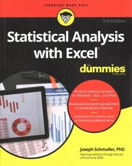 Statistical Analysis with Excel For Dummies 5th Edition цена и информация | Книги по экономике | kaup24.ee