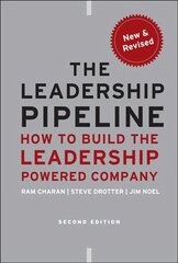 Leadership Pipeline - How to Build the Leadership-Powered Company, 2nd Edition hind ja info | Majandusalased raamatud | kaup24.ee