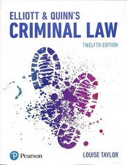 Elliott & Quinn's Criminal Law 12th edition цена и информация | Книги по экономике | kaup24.ee