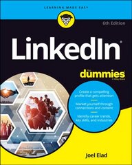 Linkedin For Dummies, 6th Edition hind ja info | Majandusalased raamatud | kaup24.ee