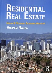 Residential Real Estate: Urban & Regional Economic Analysis hind ja info | Majandusalased raamatud | kaup24.ee