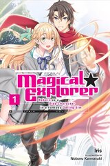 Magical Explorer, Vol. 1 (light novel) цена и информация | Комиксы | kaup24.ee