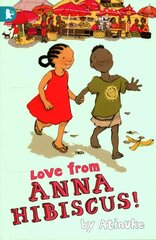 Love from Anna Hibiscus hind ja info | Noortekirjandus | kaup24.ee