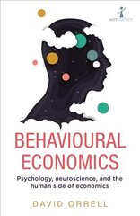 Behavioural Economics: Psychology, neuroscience, and the human side of economics hind ja info | Ühiskonnateemalised raamatud | kaup24.ee