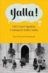 Yalla!: Let's Learn Egyptian Colloquial Arabic Verbs цена и информация | Пособия по изучению иностранных языков | kaup24.ee