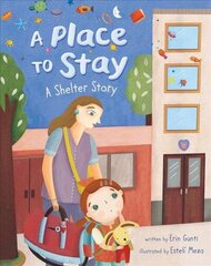 Place to Stay: A Shelter Story цена и информация | Книги для малышей | kaup24.ee