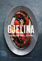 Gjelina: California Cooking from Venice Beach hind ja info | Retseptiraamatud | kaup24.ee