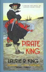 Pirate King: A thrilling mystery for Mary Russell and Sherlock Holmes hind ja info | Fantaasia, müstika | kaup24.ee