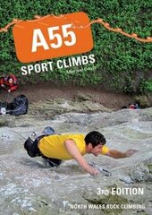 A55 Sport Climbs 3rd New edition цена и информация | Книги о питании и здоровом образе жизни | kaup24.ee