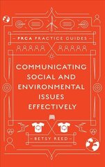 Communicating Social and Environmental Issues Effectively цена и информация | Книги по экономике | kaup24.ee