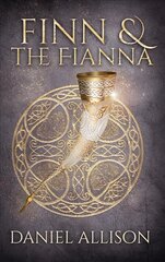 Finn and the Fianna цена и информация | Фантастика, фэнтези | kaup24.ee