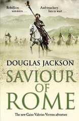 Saviour of Rome: (Gaius Valerius Verrens 7): An action-packed historical page-turner you won't be able to put down hind ja info | Fantaasia, müstika | kaup24.ee