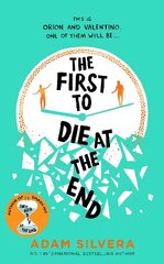 First to Die at the End: The prequel to the international No. 1 bestseller THEY BOTH DIE AT THE END! цена и информация | Книги для подростков и молодежи | kaup24.ee