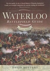 Waterloo Battlefield Guide: Second Edition 2nd ed. hind ja info | Ajalooraamatud | kaup24.ee