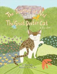 Journey Of Neil The Great Dixter Cat: A True Story hind ja info | Noortekirjandus | kaup24.ee