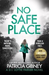 No Safe Place: A gripping thriller with a shocking twist hind ja info | Fantaasia, müstika | kaup24.ee