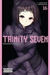 Trinity Seven, Vol. 16: The Seven Magicians цена и информация | Фантастика, фэнтези | kaup24.ee