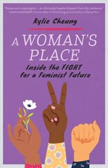 Woman's Place: Inside the Fight for a Feminist Future hind ja info | Ühiskonnateemalised raamatud | kaup24.ee