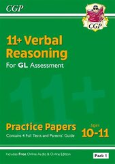 11plus GL Verbal Reasoning Practice Papers: Ages 10-11 - Pack 1 (with Parents' Guide & Online Ed) hind ja info | Laste õpikud | kaup24.ee